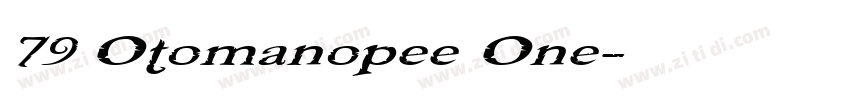 79 Otomanopee One字体转换